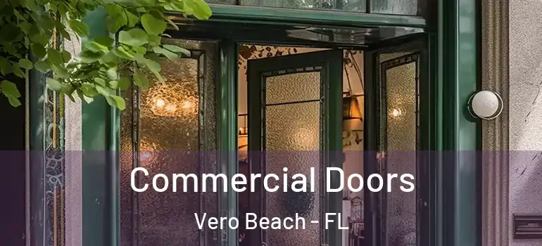  Commercial Doors Vero Beach - FL