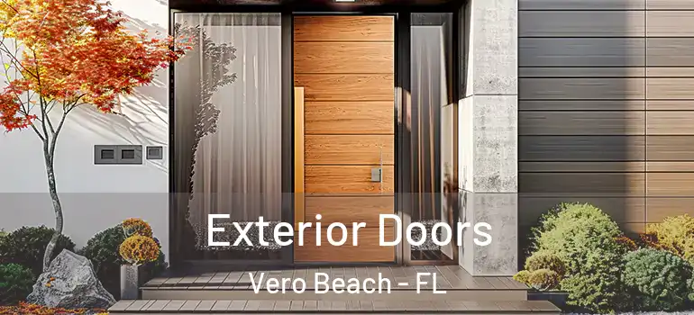  Exterior Doors Vero Beach - FL
