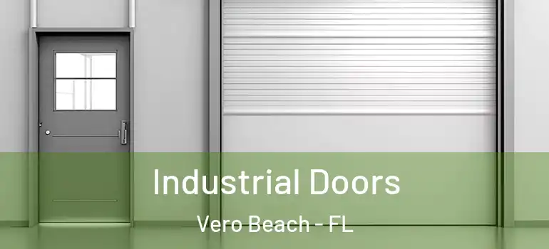  Industrial Doors Vero Beach - FL