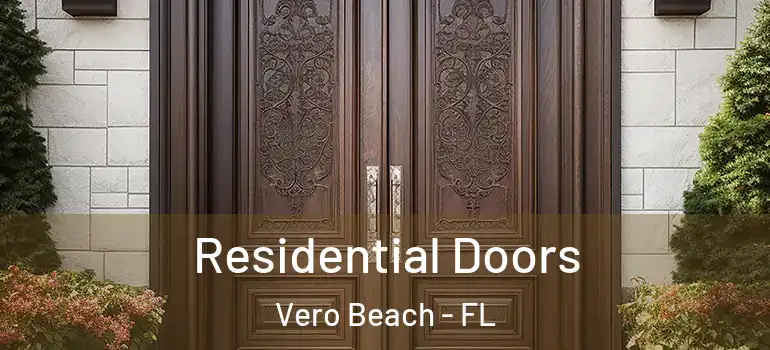  Residential Doors Vero Beach - FL